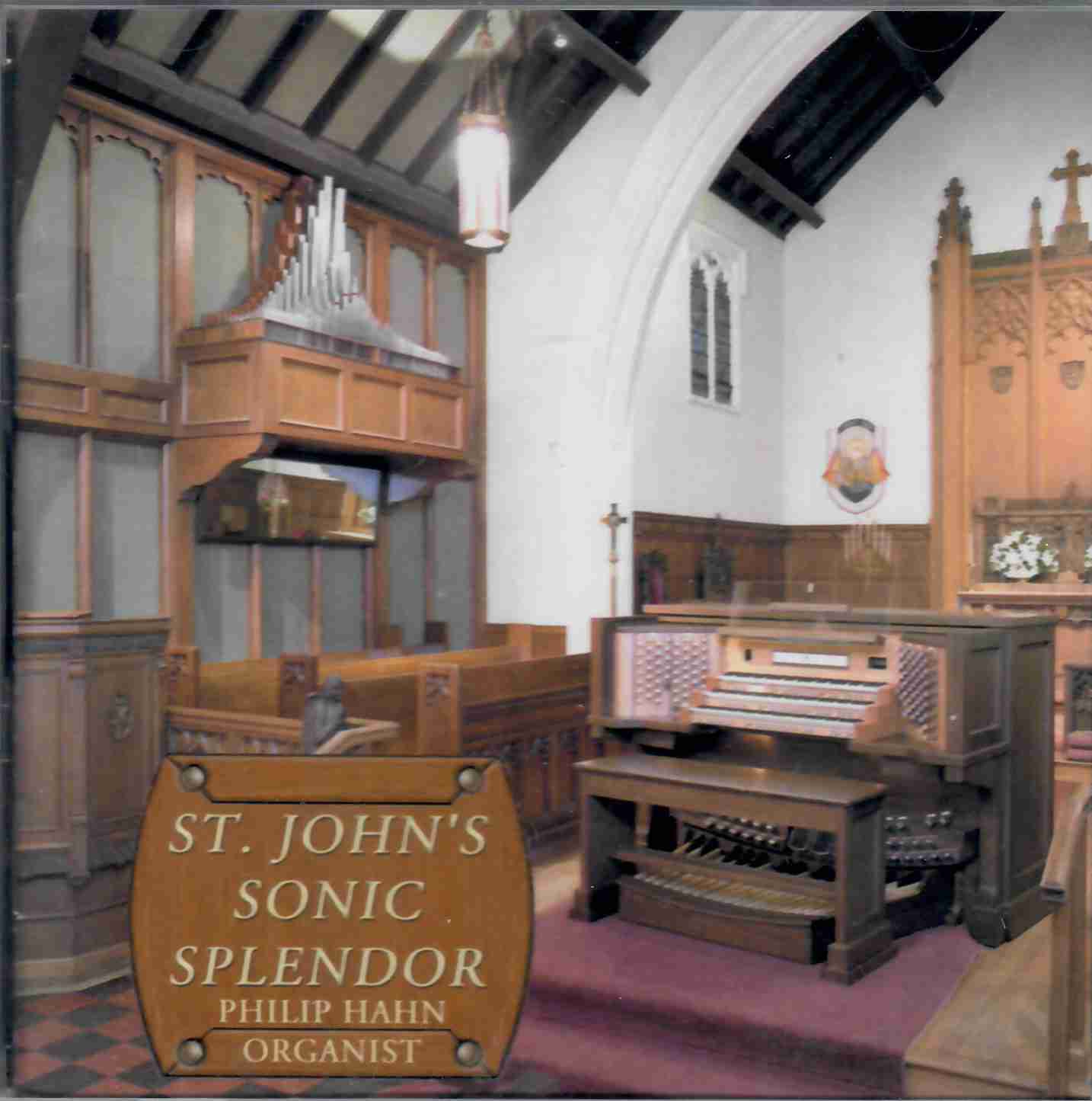 Philip Hahn: St John's Sonic Splendor