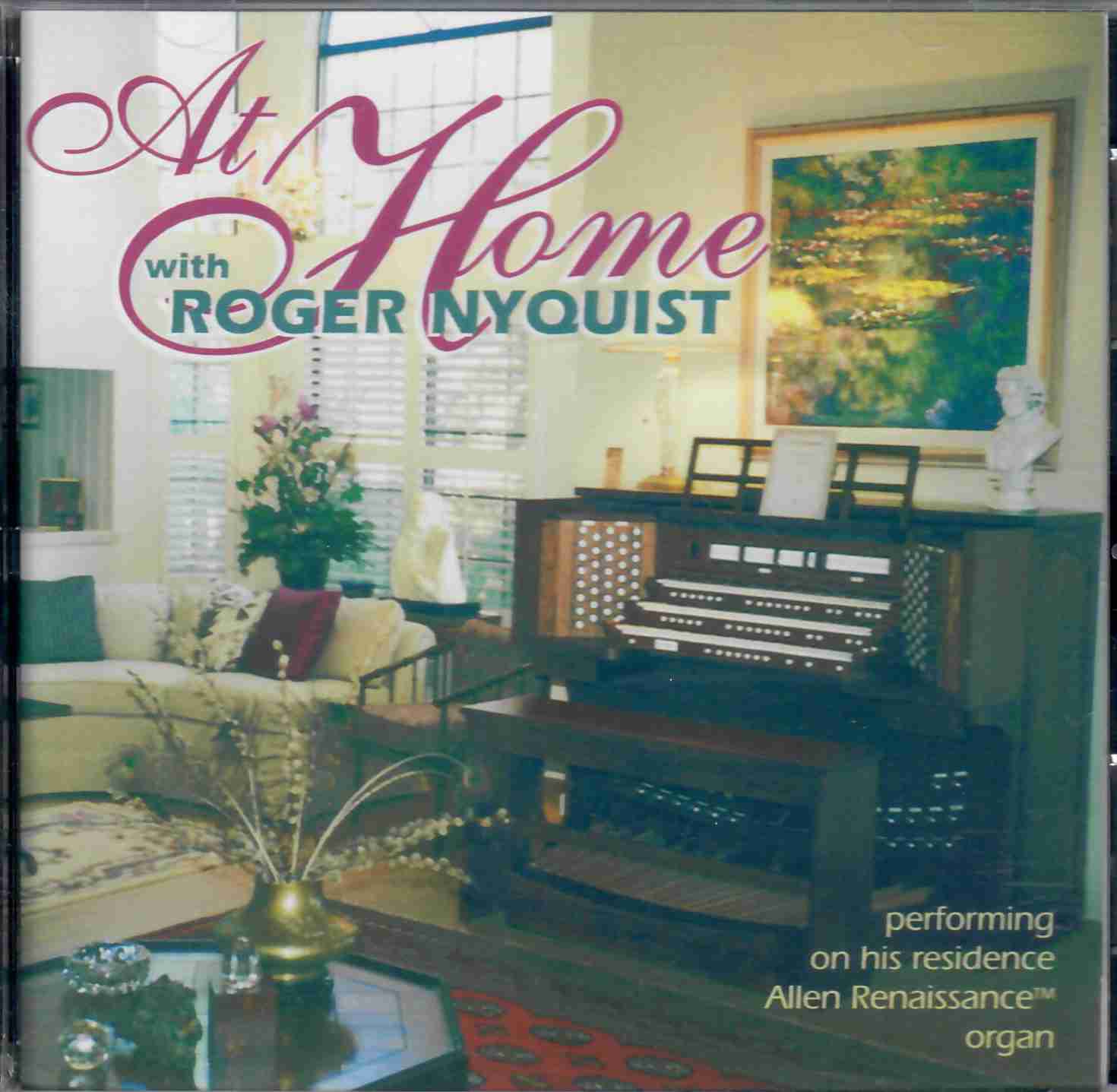At Home with Roger Nyquist.