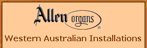 Move the mouse over the map to see the locations of Allen Organ installations in Perth and Western Australia
